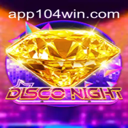 DiscoNight: An Electrifying Journey into the World of 104Win.com Oficial Slots Brasil #1