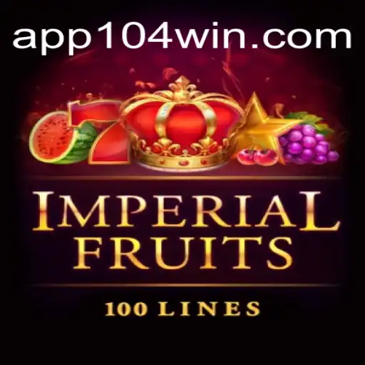 Exploring ImperialFruits100: A Premier Slot Experience at 104Win.com Oficial Slots Brasil #1