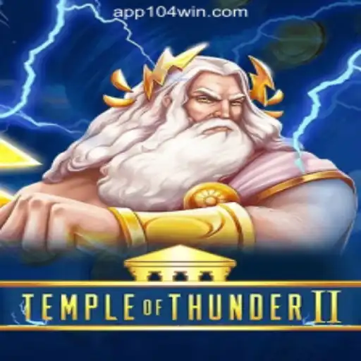 Discover the Thrills of TempleofThunderII: A Slot Experience Like No Other
