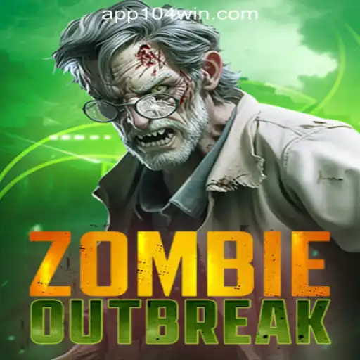 ZombieOutbreak and the Thrill of 104Win.com Oficial Slots Brasil #1