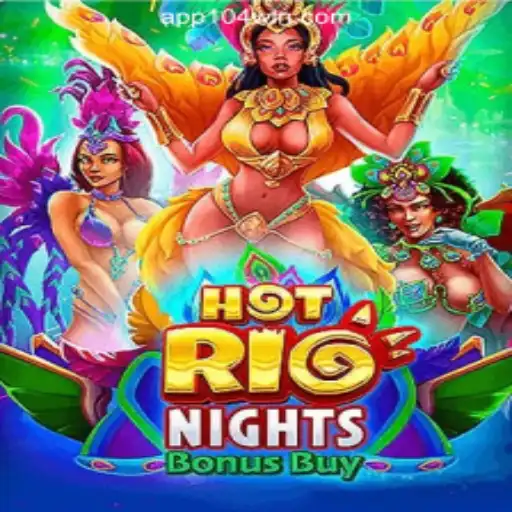 Discover the Thrills of HotRioNightsBonusBuy: An Exciting Slot Adventure