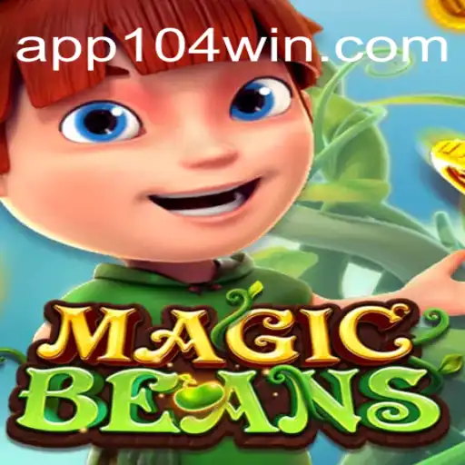 MAGICBEANS: The Enchanting World of 104Win.com Oficial Slots Brasil #1